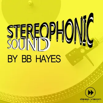 Stereophonic Sound by BB Hayes