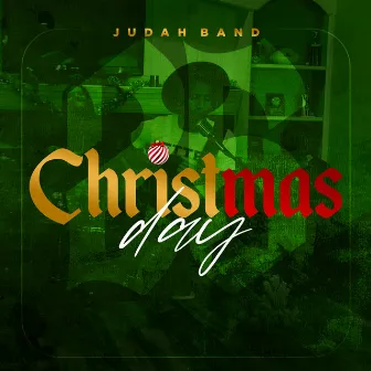 Christmas Day by Judah Band