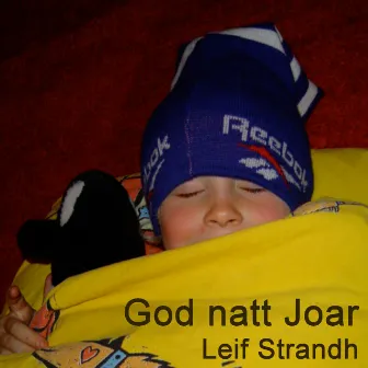 God natt joar by Leif Strandh