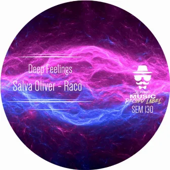 Deep Feelings by Salva Oliver