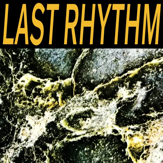 Last Rhythm - Dub Mix