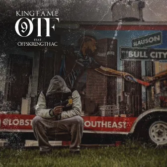 9 OTF (feat. OFFSKREGNTH AC) by King F.A.M.E.