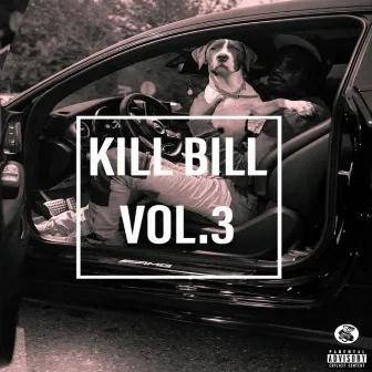 Kill Bill, Vol. 3 by Lil Los