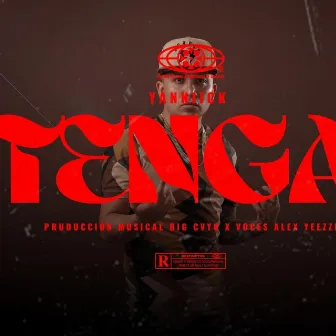 TENGA (Audio Oficial) Prod Big Cvyu) by El Yanniick