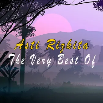 The Very Best Of by Asti Rizkita