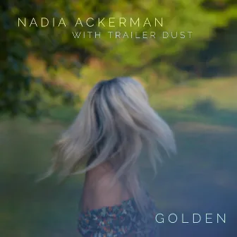 Golden by Nadia Ackerman