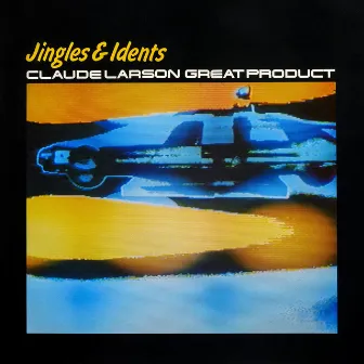 Great Product - Jingle & Idents by Claude Larson