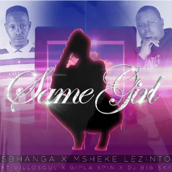 Same Girl by Sbhanga