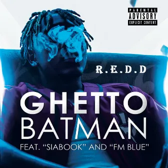 Ghetto Batman by R.E.D.D