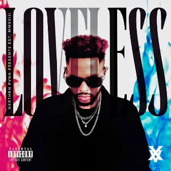 Loveless by Mozef Xander