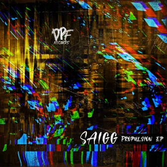 PROPULSION EP by Saigg