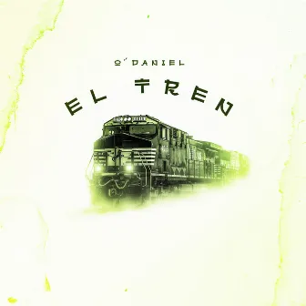 El Tren by O'Daniel