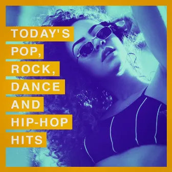 Today's Pop, Rock, Dance and Hip-Hop Hits by Top 40 Hip-Hop Hits