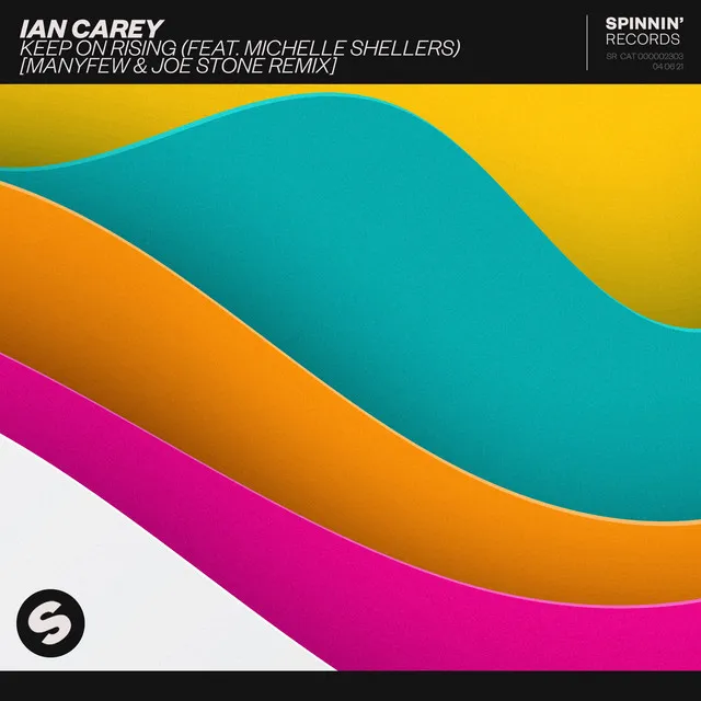 Keep On Rising (feat. Michelle Shellers) [ManyFew & Joe Stone Extended Remix]