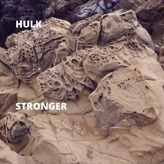 Stronger by Hulk