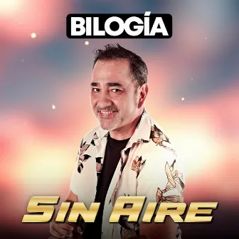 Sin Aire by Bilogía