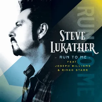 Run To Me by Steve Lukather