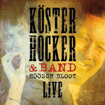 Höösch Bloot (Live) by Köster & Hocker