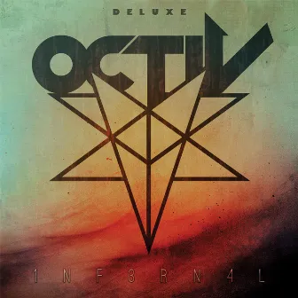 INFERNAL (Deluxe Edition) by OCTiV