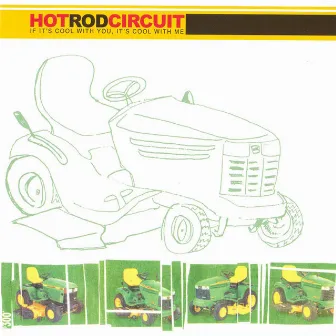 If It's Cool with You, It's Cool with Me by Hot Rod Circuit