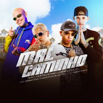 Mal Caminho by DJ JOAO DA INESTAN