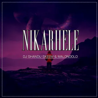 Nikarhele by DJ Shandu Skeem