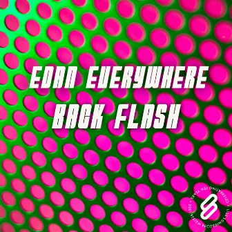 Back Flash - Single by Edan Everywhere