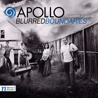 Blurred Boundaries by Apollo Chamber Players