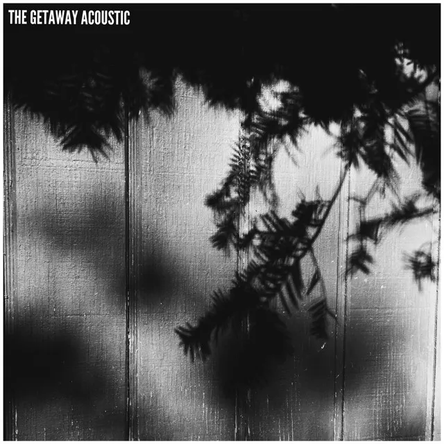 The Getaway (Acoustic)