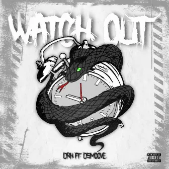 Watch Out by DRH