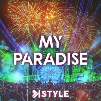 My Paradise by K-Style