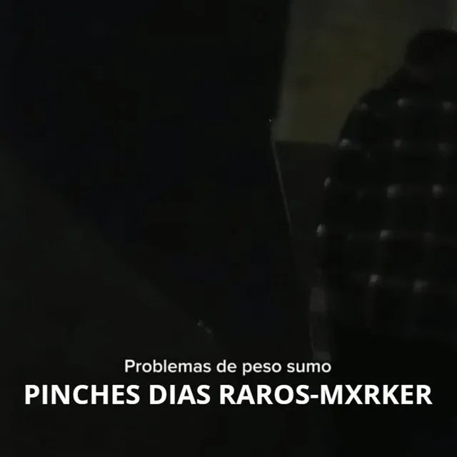 Pinches Dias Raros