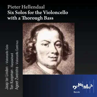 Six Solos for the Violoncello with a Thorough Bass by Pieter Hellendaal