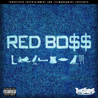 Blue Grass by Red Bo$$