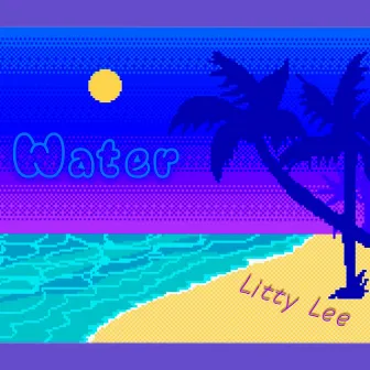 Water by Litty Lee