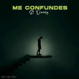 Me Confundes by El Donny