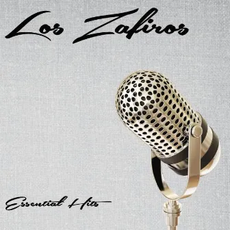 Essential Hits by Los Zafiros