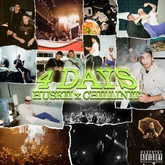 4 Days by Chillinit