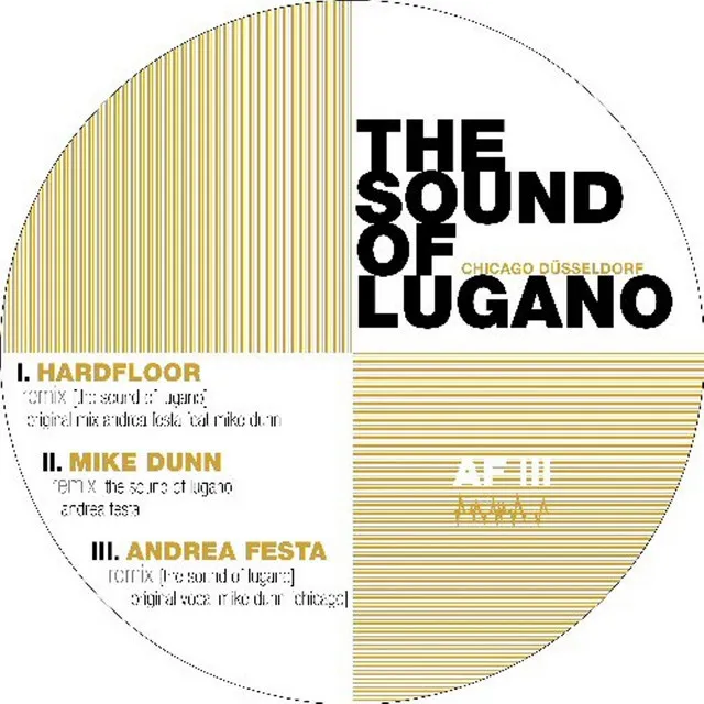 The Sound of Lugano - Hardfloor Remix