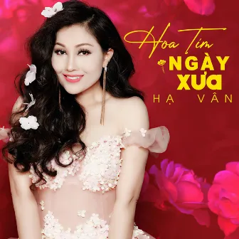 Hoa Tím Ngày Xưa by HẠ VÂN