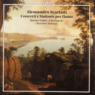 Scarlatti, A.: Flute Concertos and Sinfonias by Ottaviano Tenerani