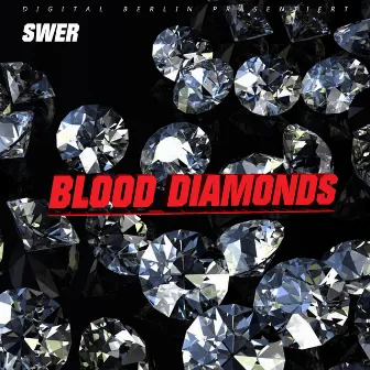 Blood Diamonds by Swer