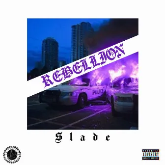 Rebellion by Slade