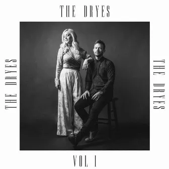 Vol. I by The Dryes