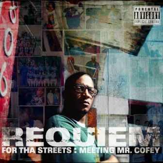 Requiem For Tha Streets: Meeting Mr. Cofey by Starbuks