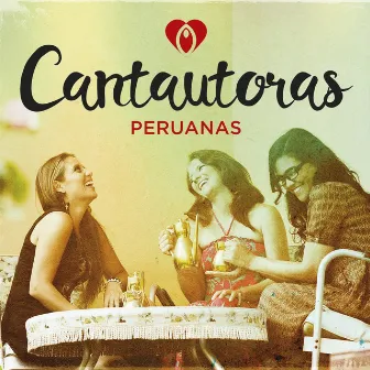 Cantautoras Peruanas by Magali Luque