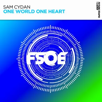 One World One Heart by Sam Cydan