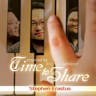 Time To Share Inspired by Erastus Sabdono by Stephen Erastus