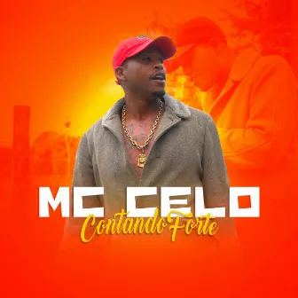 Contando Forte by Mc Celo