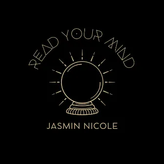 Read Your Mind by Jasmin Nicole